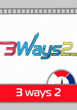 3 Ways 2. Серия 2